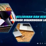 Kelebihan & Kekurangan Laptop: Waspada Risiko Komponen Disolder