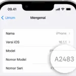 Cara Cek Tipe iPhone & Arti Kode Model (Baru vs Refurbished)